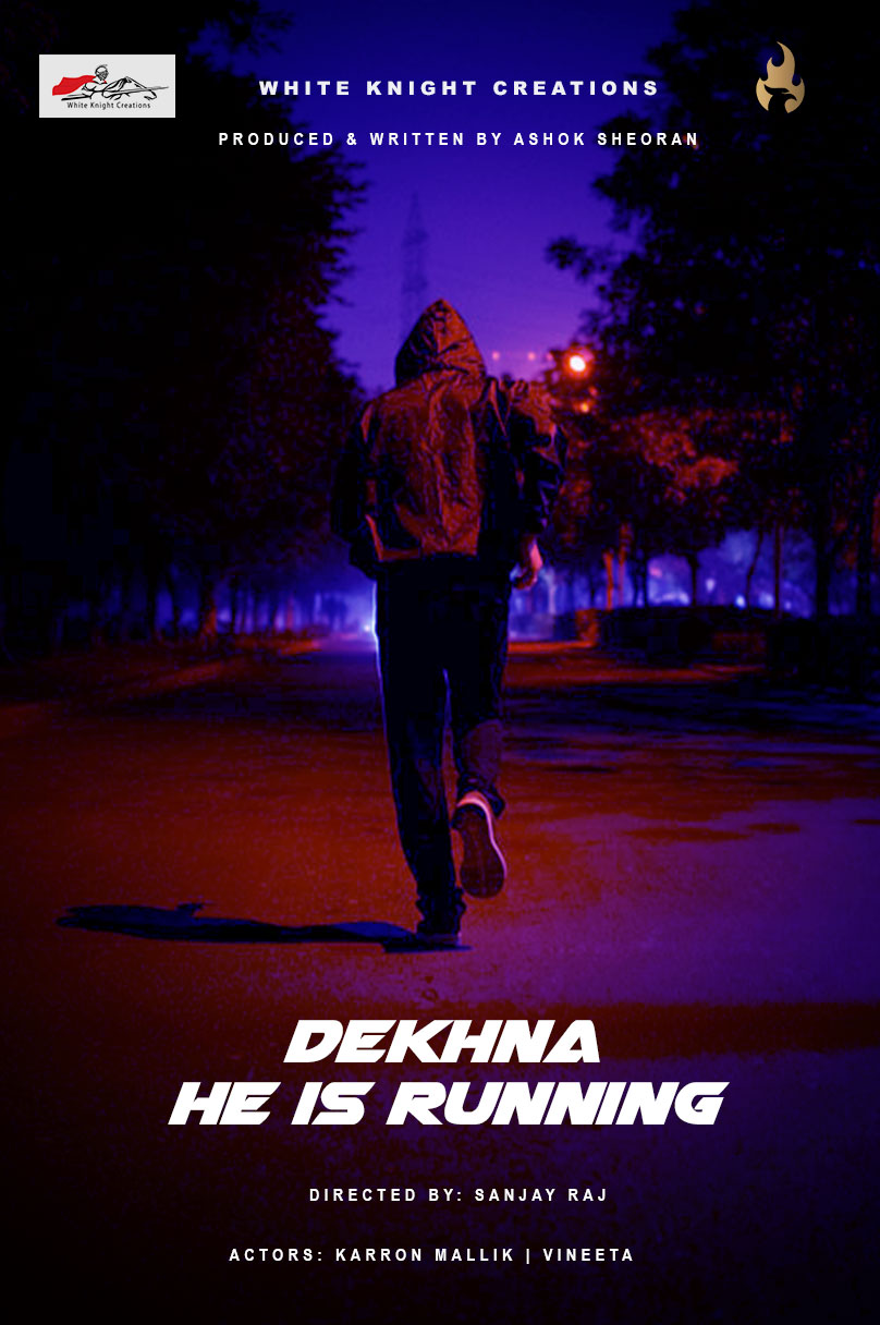 Dekhna-He-is-Running-Poster-Portrait